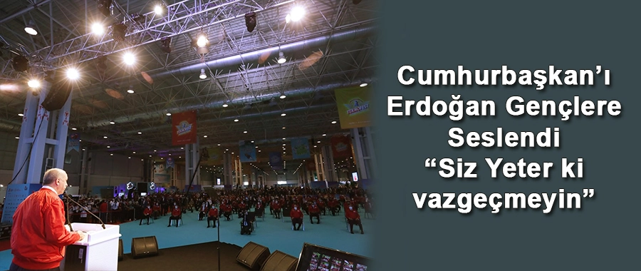 Cumhurbaşkan'ı Erdoğan Teknofest'te gençlere seslendi